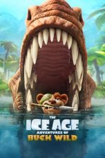 Nonton The Ice Age Adventures of Buck Wild (2022) lk21 Film Subtitle Indonesia