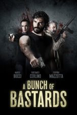 Nonton A Bunch of Bastards (2021) lk21 Film Subtitle Indonesia