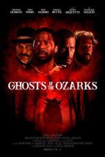 Nonton Ghosts of the Ozarks (2022) lk21 Film Subtitle Indonesia