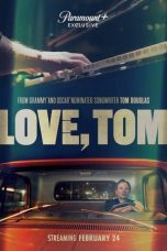 Nonton Love, Tom (2022) lk21 Film Subtitle Indonesia