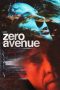 Nonton Dan Download Zero Avenue (2022) lk21 Film Subtitle Indonesia