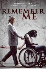 Nonton Dan Download Remember Me (2022) lk21 Film Subtitle Indonesia