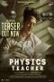 Nonton Dan Download Physics Teacher (2022) lk21 Film Subtitle Indonesia