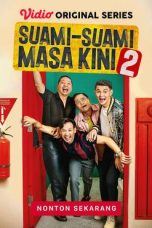 Nonton Dan Download Suami Suami Masa Kini Season 2 (2023) lk21