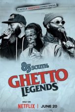 Nonton Dan Download 85 South: Ghetto Legends (2023) lk21 Film Subtitle Indonesia