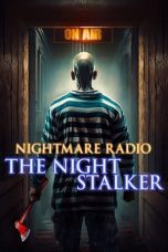 Nonton Dan Download Nightmare Radio: The Night Stalker (2023) lk21 Film Subtitle Indonesia