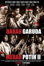 Nonton Dan Download Darah Garuda - Merah Putih II (2010) lk21 Film Subtitle Indonesia