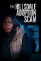 Nonton Dan Download The Hillsdale Adoption Scam (2023) lk21 Film Subtitle Indonesia