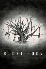 Nonton Dan Download Older Gods (2023) lk21 Film Subtitle Indonesia