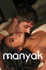 Nonton Dan Download Manyak (2023) lk21 Film Subtitle Indonesia