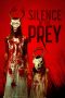 Nonton Dan Download Silence of the Prey (2024) lk21 Film Subtitle Indonesia Streaming Movie Download Gratis Online Download Film Bluray Layarkaca21 Lk21 Dunia21 Layartancap21