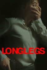 Nonton Dan Download Longlegs (2024) lk21 Film Subtitle Indonesia