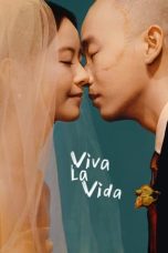 Nonton Dan Download Viva La Vida (2024) lk21 Film Subtitle Indonesia