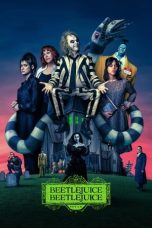 Nonton Dan Download Beetlejuice Beetlejuice (2024) lk21