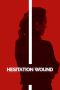 Nonton Dan Download Hesitation Wound (2024) lk21