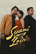 Nonton Dan Download Suami Yang Lain (2024) lk21