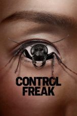 Nonton Dan Download Control Freak (2025) lk21